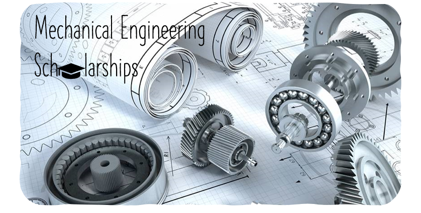 Top Scholarships for Mechanical Engineering Students